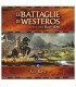 Le Battaglie di Westeros - Gioco da Tavolo Strategico per 2 Giocatori, Miniature e Mappa Doppia Faccia - Il Trono di Spade